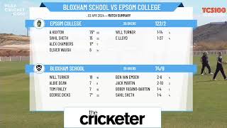 The Cricketer Schools Hundred  Bloxham School 1st XI v Epsom College 1st XI [upl. by Silra]