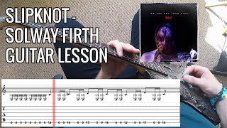 Slipknot  Solway Firth FULL Guitar Lesson  Cover with Tab  PoV [upl. by Lewison]