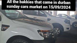 cheap bakkies that came in durban sunday cars flea market on 15092024 watch all the bakkies [upl. by Bowles697]