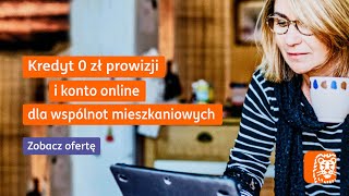 Kredyt 0 zł prowizji i konto online dla wspólnot mieszkaniowych  ING Bank Śląski SA [upl. by Dylan578]