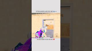 STREAMER ABUSE ME 🗣️💀 shorts 1v4clutch bgmi touopgaming [upl. by Ennoitna]