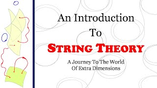 String theory  String theory explained  What is string theory  String theory lecture [upl. by Schonfeld]