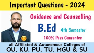 Guidance and Counselling Important Questions 2024 BEd IV 4th semester sem imp OU KU PU TU MGU SU [upl. by Quita]