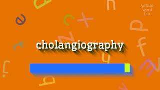 How to say quotcholangiographyquot High Quality Voices [upl. by Nwahs481]