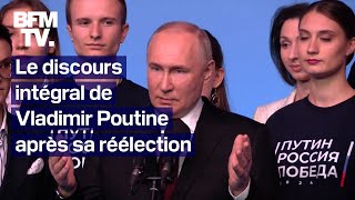 Le discours intégral de Vladimir Poutine après sa réélection [upl. by Nalod674]