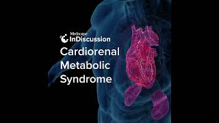 Novel Therapies Using GLP1 Receptor Agonists in Cardiorenal Metabolic Syndrome [upl. by Ahsenrat495]