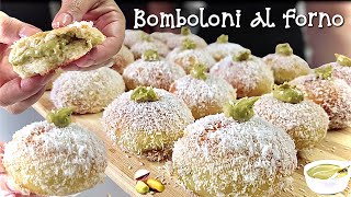 BOMBOLONI SOFFICI al FORNO con Crema al PISTACCHIO 🥯 Ricetta Facile [upl. by Nagyam]