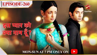 Iss Pyar Ko Kya Naam Doon  Season 1  Episode 260 [upl. by Anilemrac]