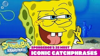 Top 35 Most Iconic SpongeBob Catchphrases  TBT [upl. by Lorette]