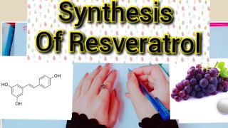 Mechanism For The Synthesis Of Natural Resveratrol Derivatives Of Phenolics Step By Step Guide [upl. by Lumbard]