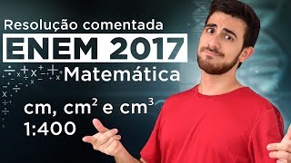 Resolução do ENEM 2017 Matemática  ESCALA de 1400 e VOLUME em m³  Questão 2345 [upl. by Teuton725]