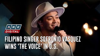 Filipino singer Sofronio Vasquez wins The Voice in US  ANC [upl. by Cletus]