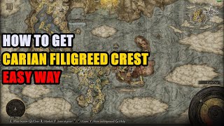 How to get Carian Filigreed Crest Elden Ring [upl. by Eentrok]