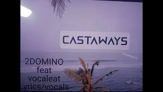 Castaways [upl. by Arianna]