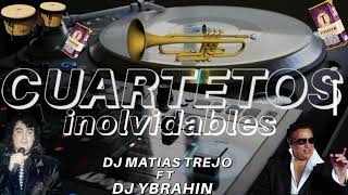 CUARTETOS DEL REC  Originales   Dj Ybrahin FT Dj Matias Trejo [upl. by Hickey]