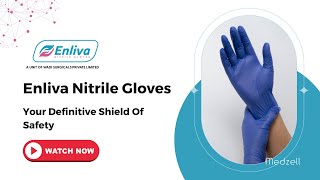 Introducing Enliva Nitrile Gloves by WADI SURGICALS [upl. by Eca958]