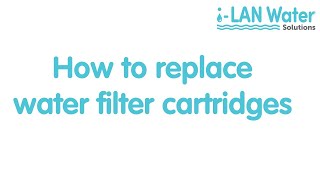 How to Replace Water Filter Cartridges [upl. by Ahsinad511]