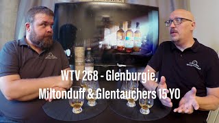 WTV 268  Glenburgie Miltonduff amp Glentauchers 15 YO [upl. by Enilegna]