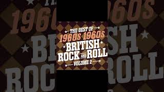 The best of 1960s british rock and roll music volume 2 pop amp ballad shorts [upl. by Aihtenak]