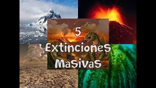 Las 5 Extinciones Masivas en la Tierra [upl. by Ycniuq]