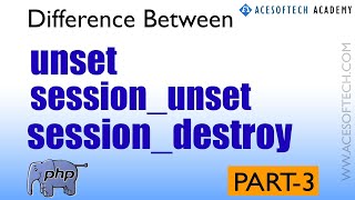 3 what is difference between unset sessionunset and sessiondestroy  PHP Tutorial in Hindi [upl. by Alimat]