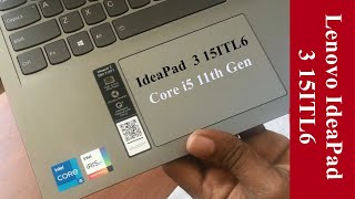 Lenovo IdeaPad 3 15ITL6 Core i5 11th Gen 8GB 512GB SSD Review  Unboxing 2022 [upl. by Hayimas701]