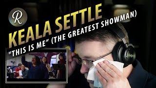 Keala Settle Reaction  quotThis Is Me” The Greatest Showman [upl. by Starinsky]