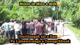 Motor in a delh  Durtlangah tui a lian  Pu Sawivunga a Țawngchhuak ta [upl. by Muslim]