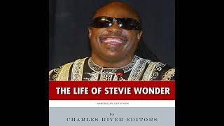 American Legends The Life of Stevie Wonder Audiobook by Charles River Editors [upl. by Anonyw468]