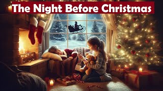 The Night Before Christmas  Christmas Bed Time Stories For Kids  Moral Christmas Story For Kids [upl. by Paquito]