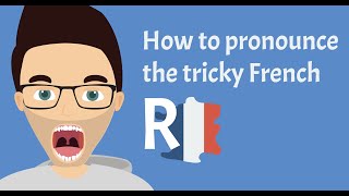 How to finally master the French R sound [upl. by Ettevets]