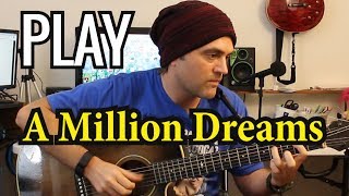 How to play A Million Dreams on guitar by Pink  Greatest Showman  Guitar tab [upl. by Odnanref]