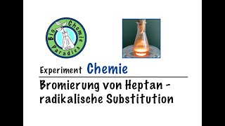 Experiment Chemie – Bromierung von Heptan – radikalische Substitution [upl. by Sirrad]