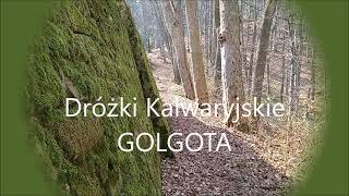 Dróżki Kalwaryjskie GOLGOTA [upl. by Kelcey603]