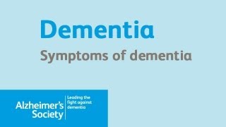 What Are The Symptoms Of Dementia  Alzheimers Society  Dementia Video [upl. by Gonroff]