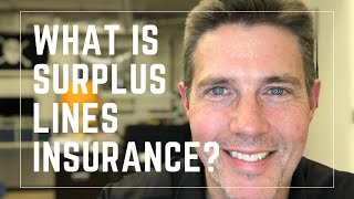 What is Surplus Lines Insurance [upl. by Riem206]