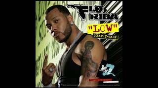 Flo Rida Ft TPain  Low Sped Up [upl. by Landing]