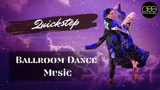 Quickstep Mix  Ballroom Dance Music standard dancesport ballroomdance musicmix waltz tango [upl. by Felicia278]