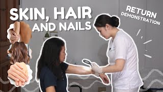 SKIN HAIR AND NAILS ASSESSMENT I RETURN DEMONSTRATION Student Nurse [upl. by Buchanan]