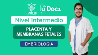 Placenta y membranas fetales con Harper Academia amp uDocz 📚 Nivel Intermedio [upl. by Mccarty]