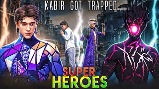 SUPER HERO  Kabir Got Trapped  Part 10  Free Fire Story  mrnefgamer [upl. by Friend123]