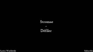 Stromae  DÃ©filer  Lyrics [upl. by Ellecrad]