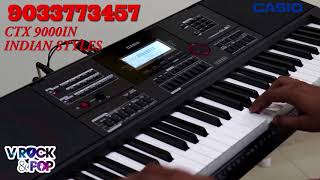 CASIO CTX 9000IN INDIAN STYLES RHYTHMS [upl. by Doggett]