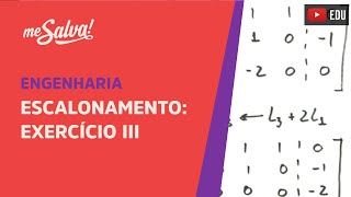 Me Salva ALG08  Álgebra Linear  Escalonamento Exercício 3 [upl. by Llirrem44]