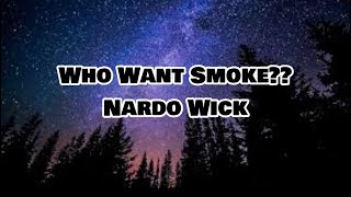 Nardo Wick  Who Want Smoke ft G Herbo 21 Savage Lil Durk lyrics [upl. by Nnairb]