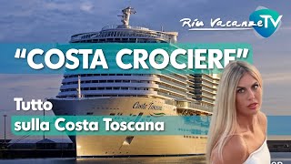 COSTA TOSCANA RECENSIONE COMPLETA 2024 [upl. by Novart207]