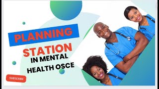 PLANNING STATION IN THE MENTAL HEALTH OSCE [upl. by Gavrah]