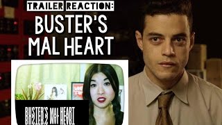 Trailer Reaction BUSTERS MAL HEART 2016  Rami Malek is SO HAWT [upl. by Enylhsa]