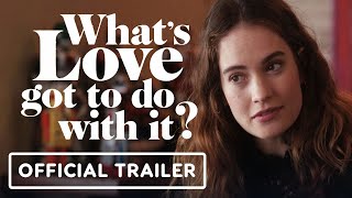 Whats Love Got To Do With It  Official Trailer 2023 Emma Thompson Lily James [upl. by Ddat696]