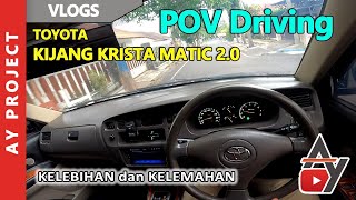 POV Driving Kijang Krista Matic New Model [upl. by Ardnaxila537]